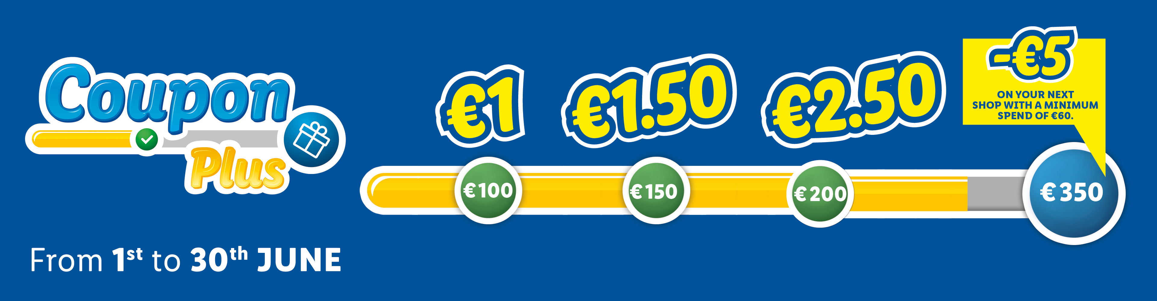 Coupon Plus from 1st to 30th June