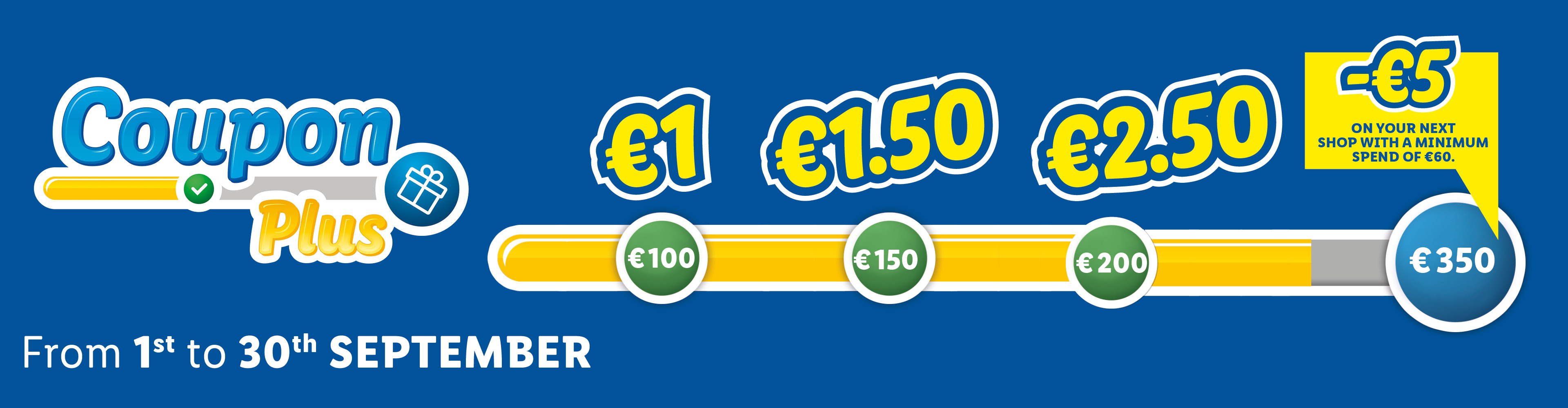 Coupon Plus from 1st to 30th September.
