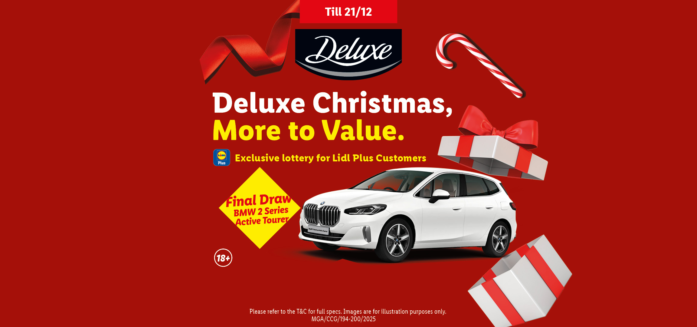 Deluxe Christmas, More to Value. Exclusive lottery for Lidl Plus Customers valid till 21/12. Final draw prize: BMW 2 Series Active Tourer.