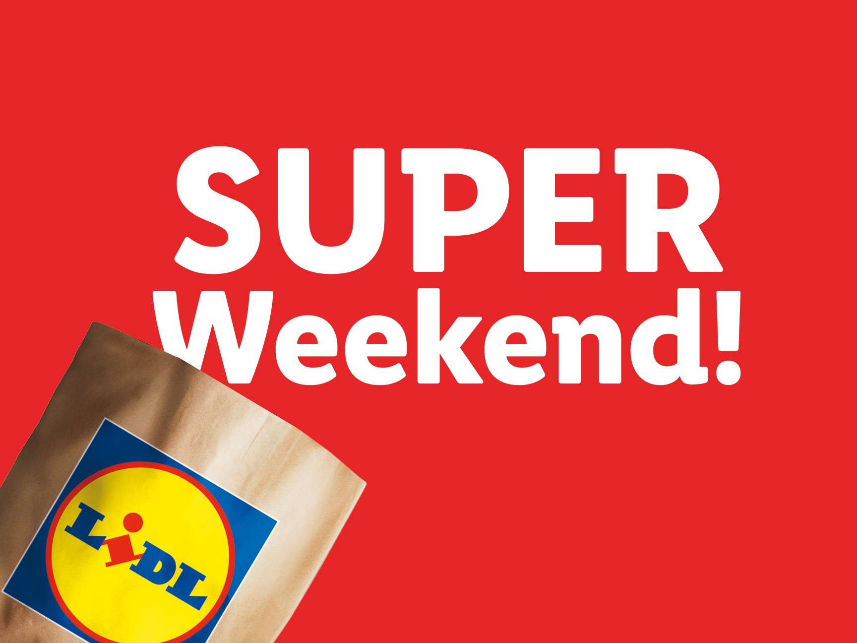 A red background with 'SUPER Weekend!' in white text and a Lidl bag.
