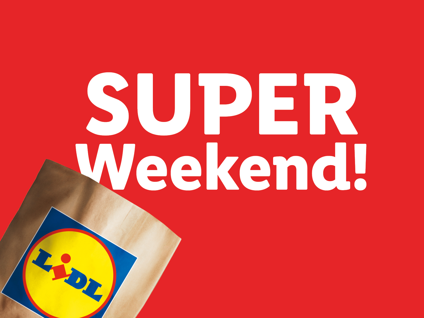 A red background with 'SUPER Weekend!' in white text and a Lidl shopping bag.