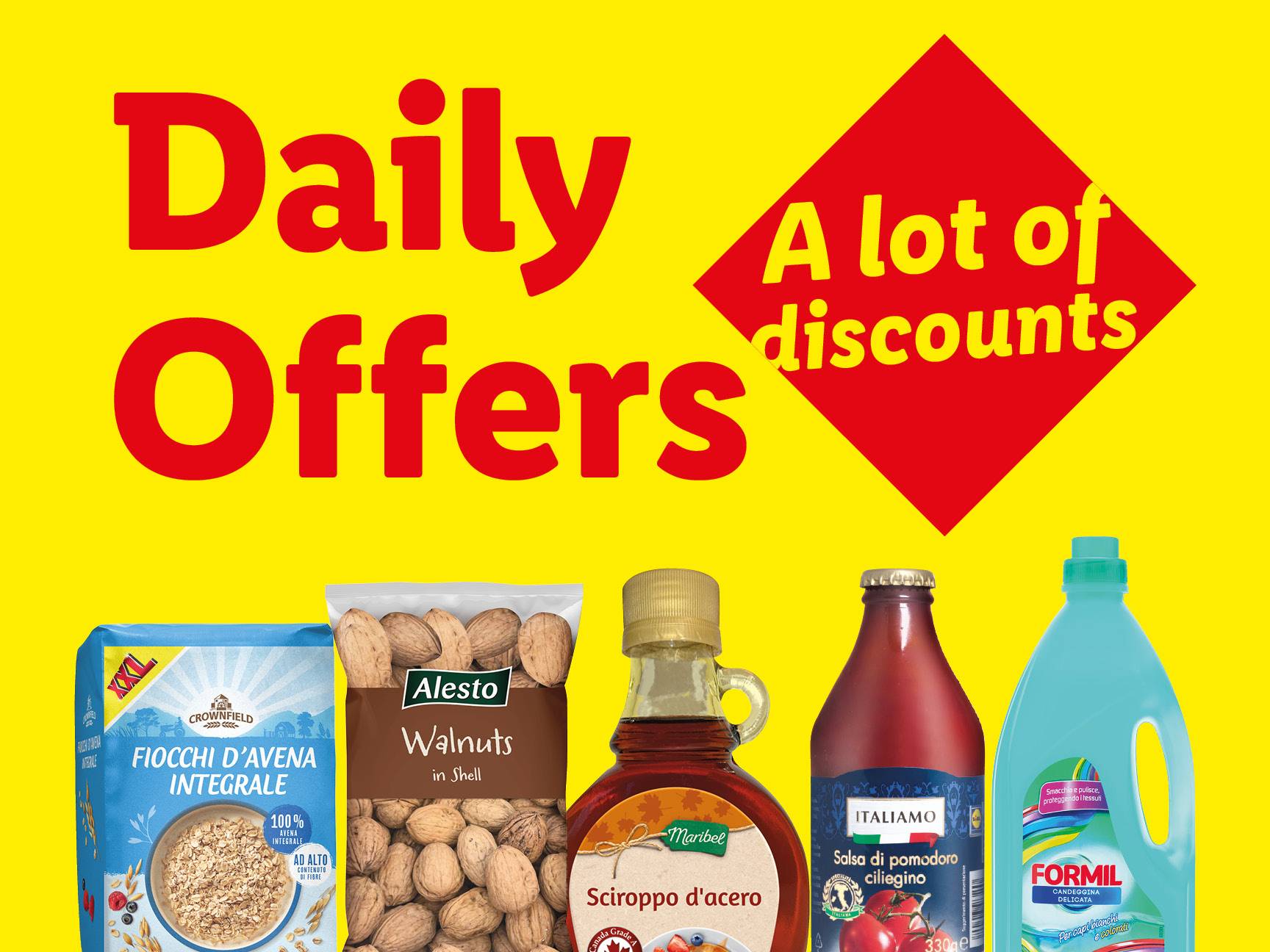 Daily offers. A lot of discounts.