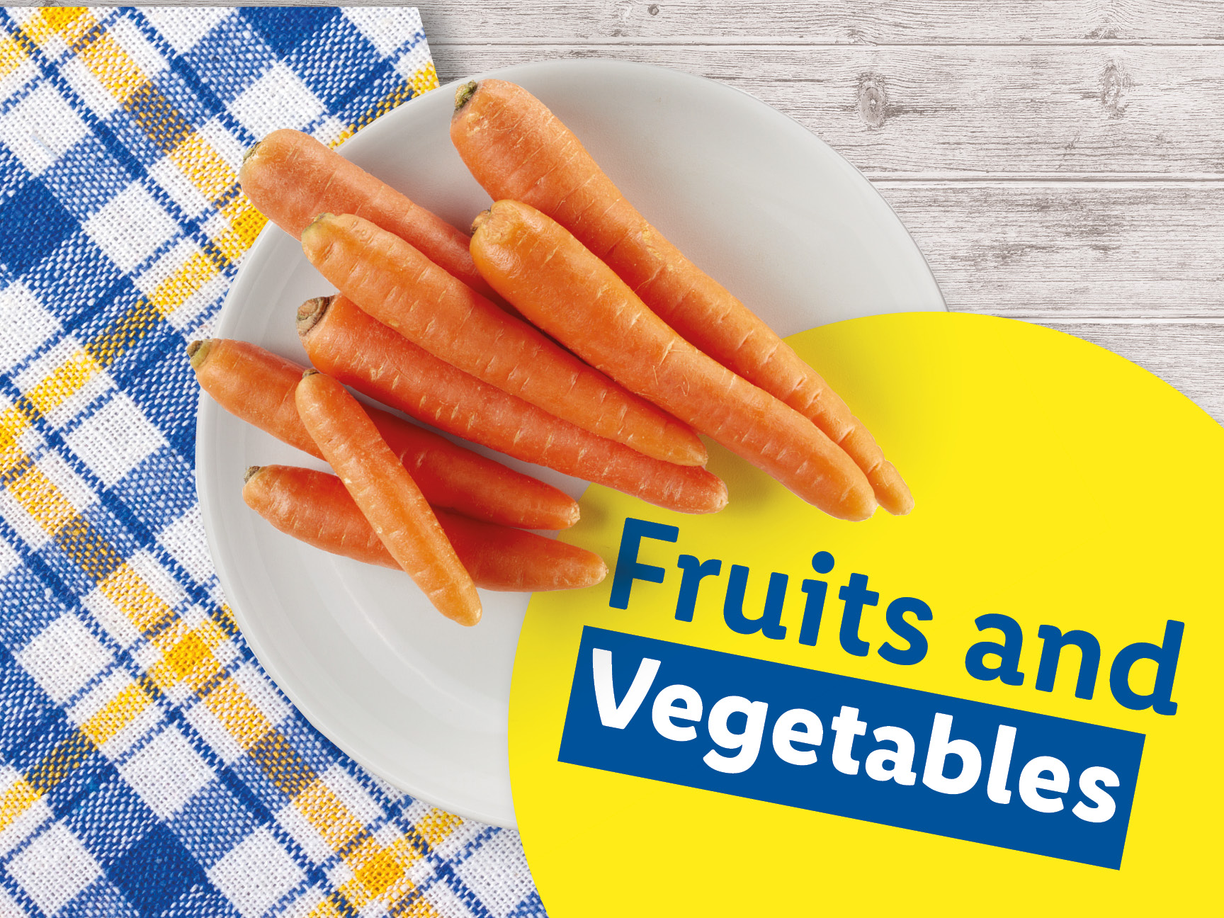 Carrots on a white plate with a blue and yellow checkered tablecloth and text 'Fruits and Vegetables'.