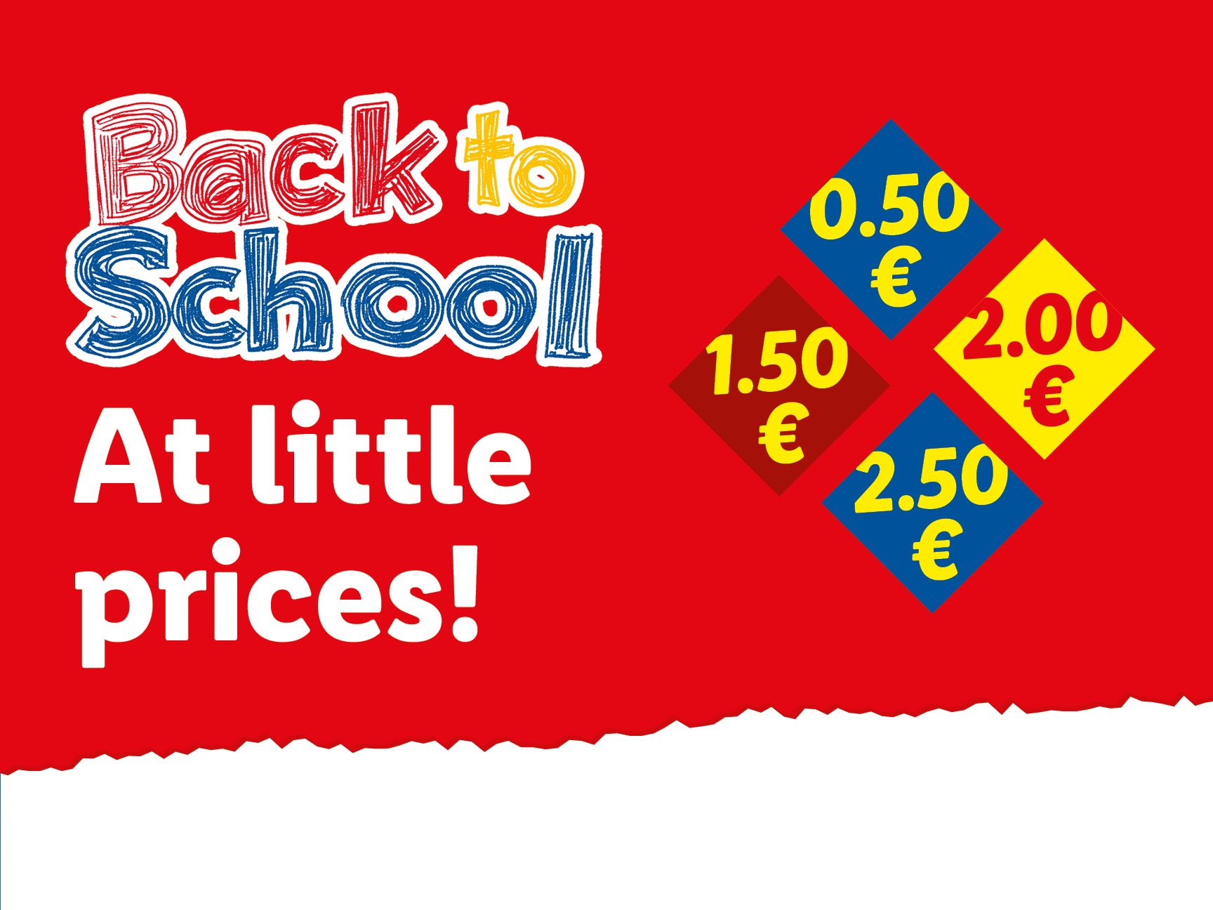 A red banner with “Back to School At little prices!” and four diamond shapes with prices: 0.50€, 1.50€, 2.00€, and 2.50€.