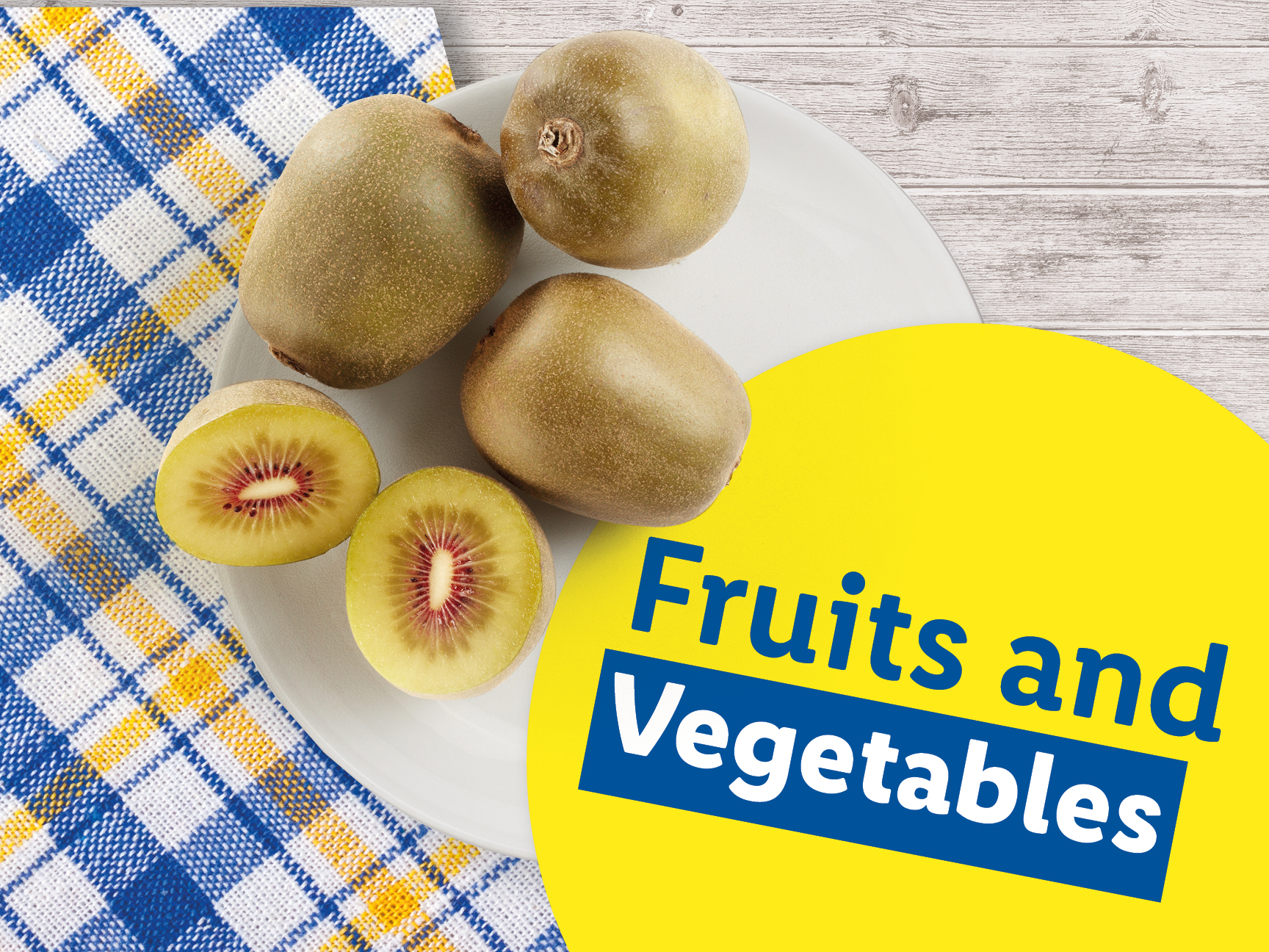 Golden kiwis on a white plate with a blue and yellow checkered cloth, text 'Fruits and Vegetables'.