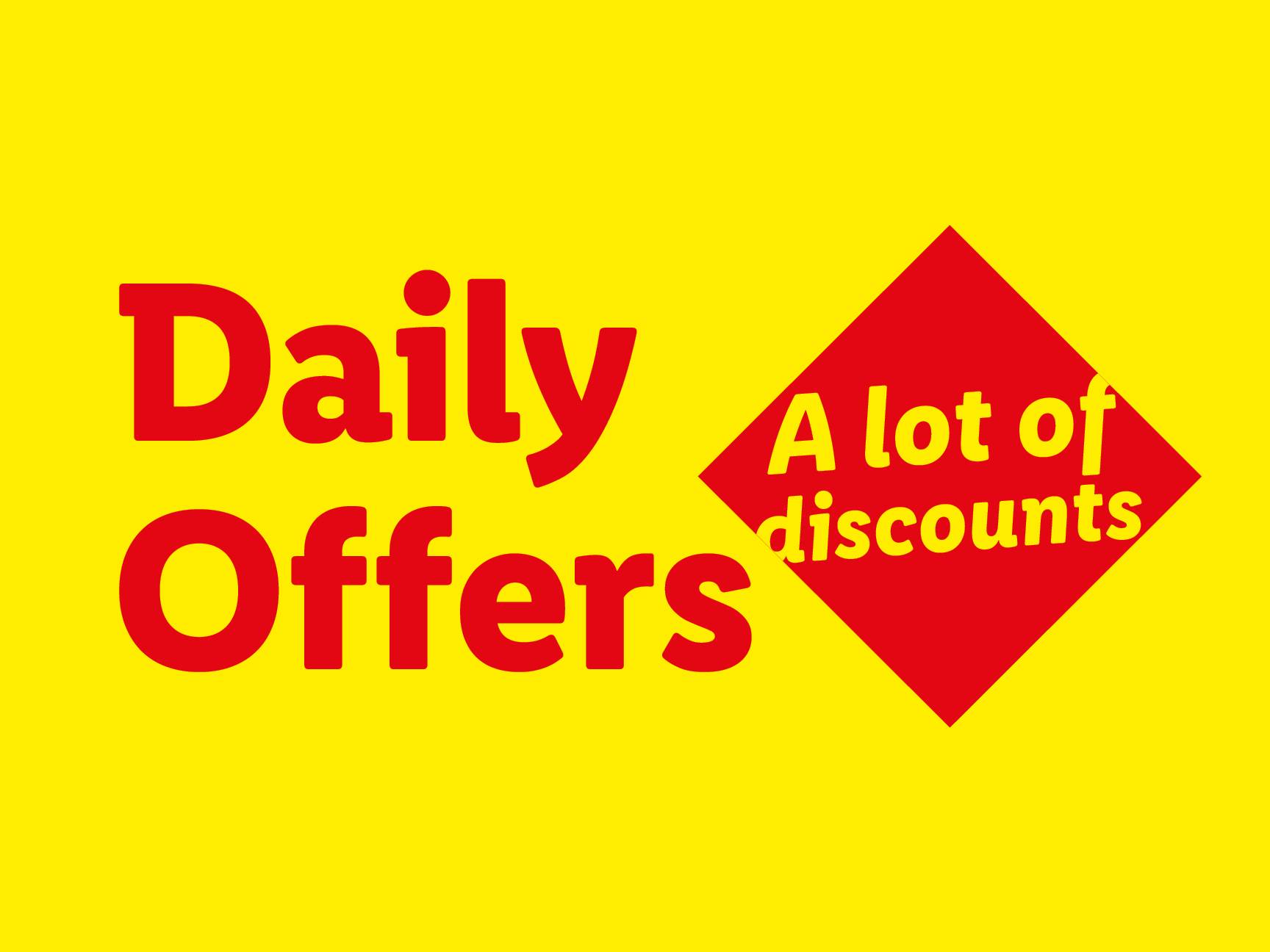 A yellow background with red text reading 'Daily Offers' and 'A lot of discounts' in a diamond shape.
