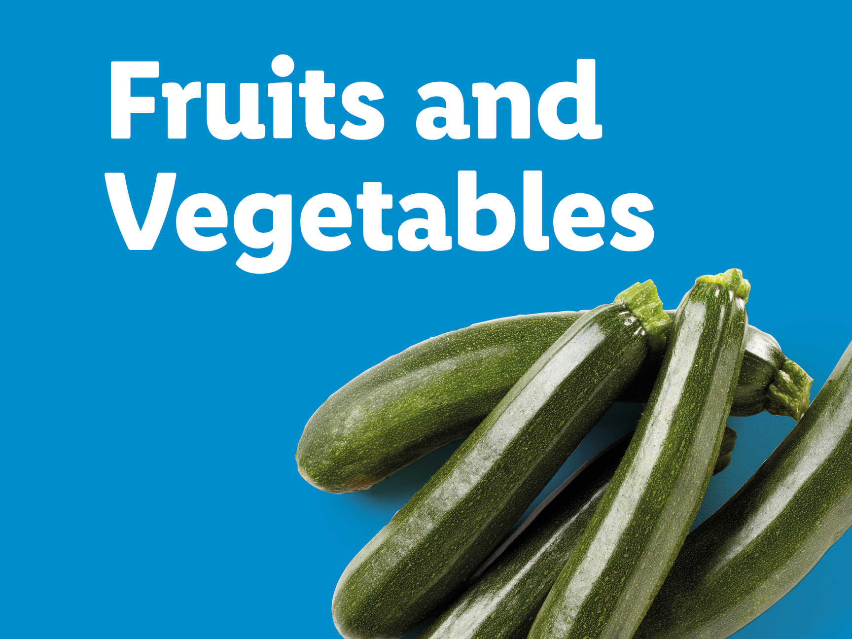 Zucchini with text 'Fruits and Vegetables' on a blue background.