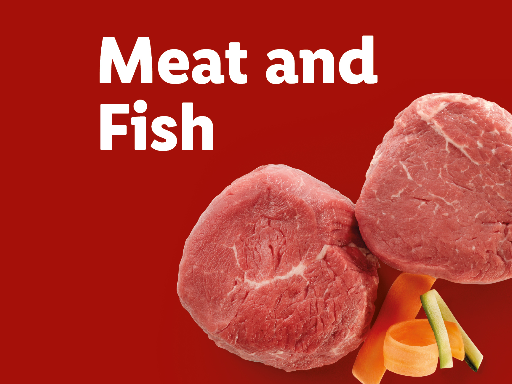Two cuts of raw meat with vegetables on a red background, text reads 'Meat and Fish'