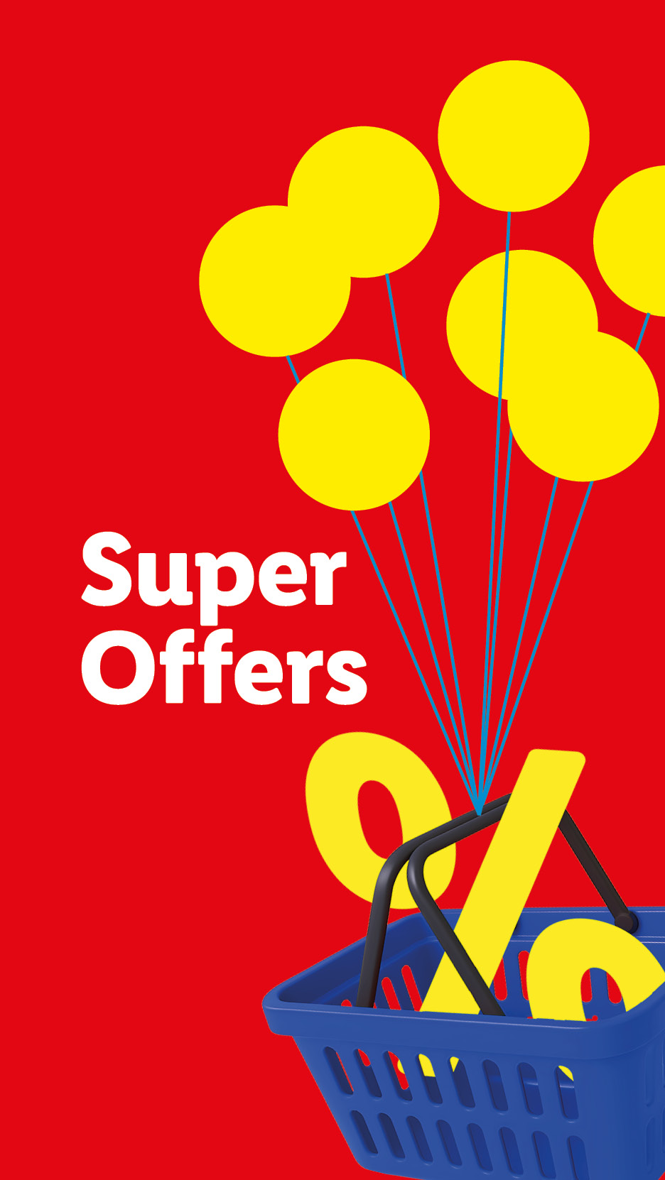 Red background with 'Super Offers' text, yellow balloons, and a blue shopping basket with a percent sign.