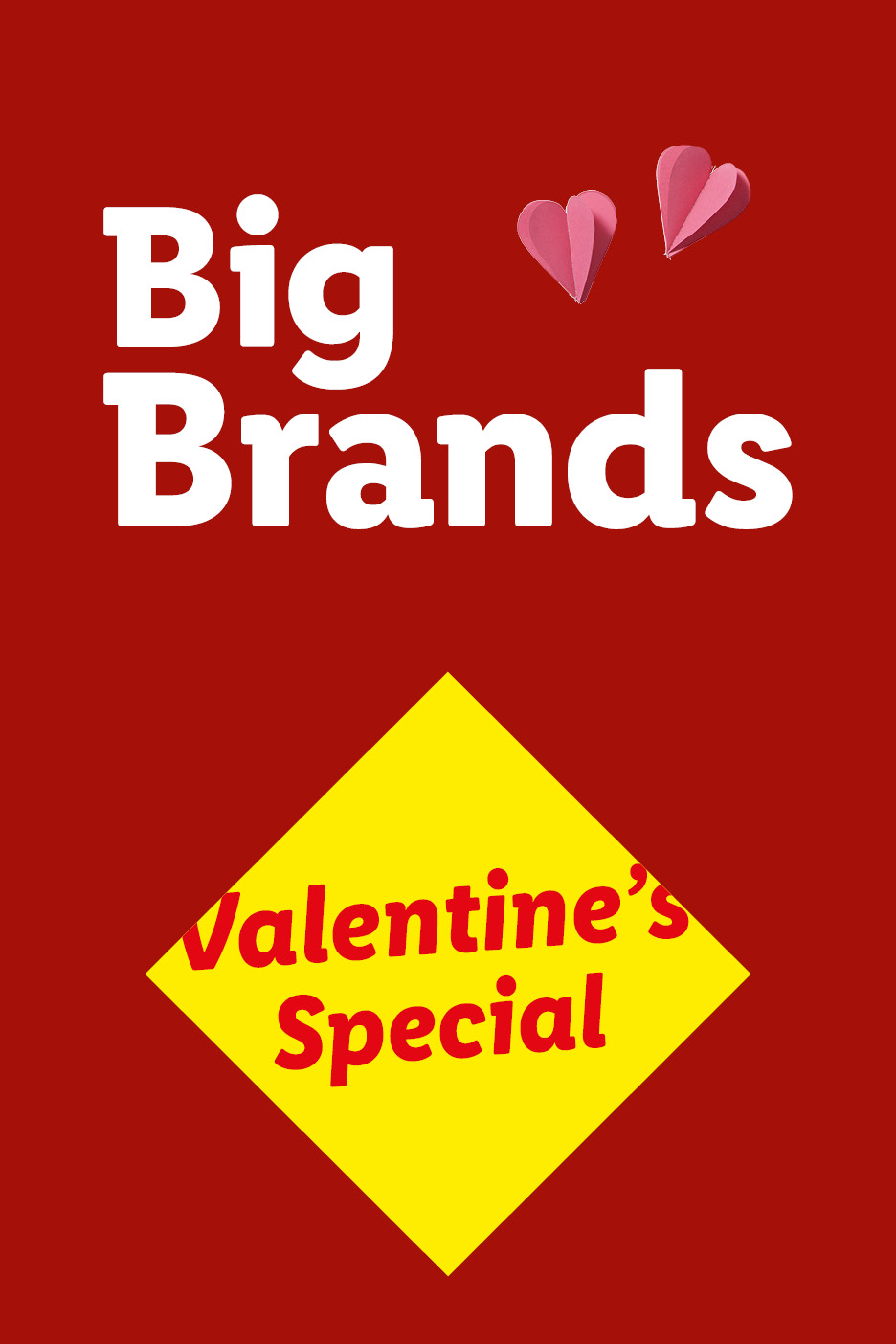 Valentine's Special for big brands, with two pink hearts and a yellow diamond.
