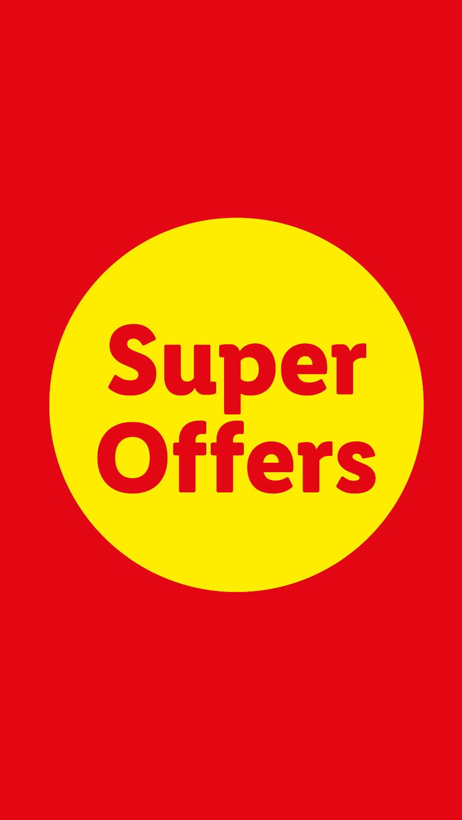 Red background with a yellow circle featuring the text 'Super Offers' in red.