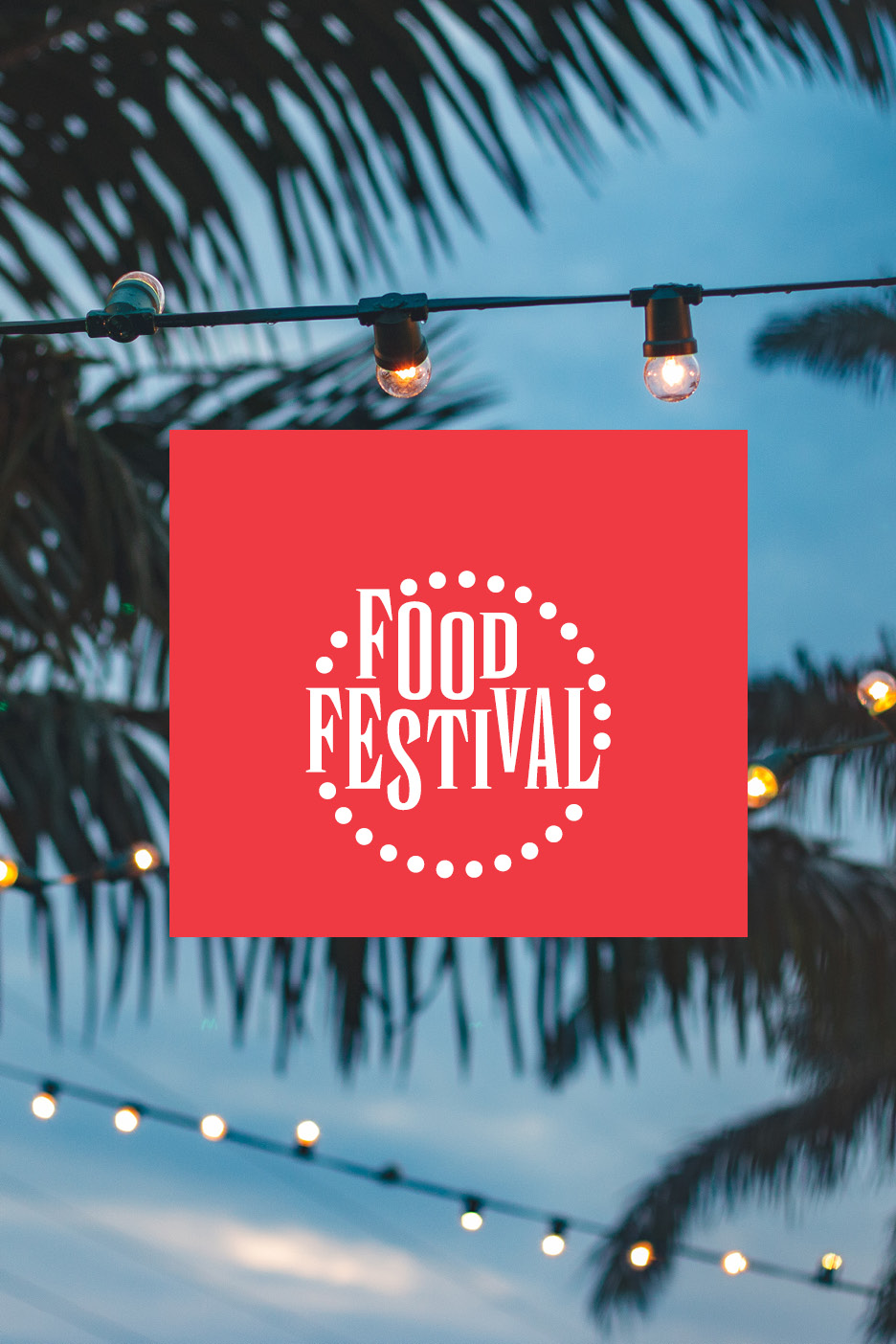 Food festival poster with string lights and palm trees in the background.
