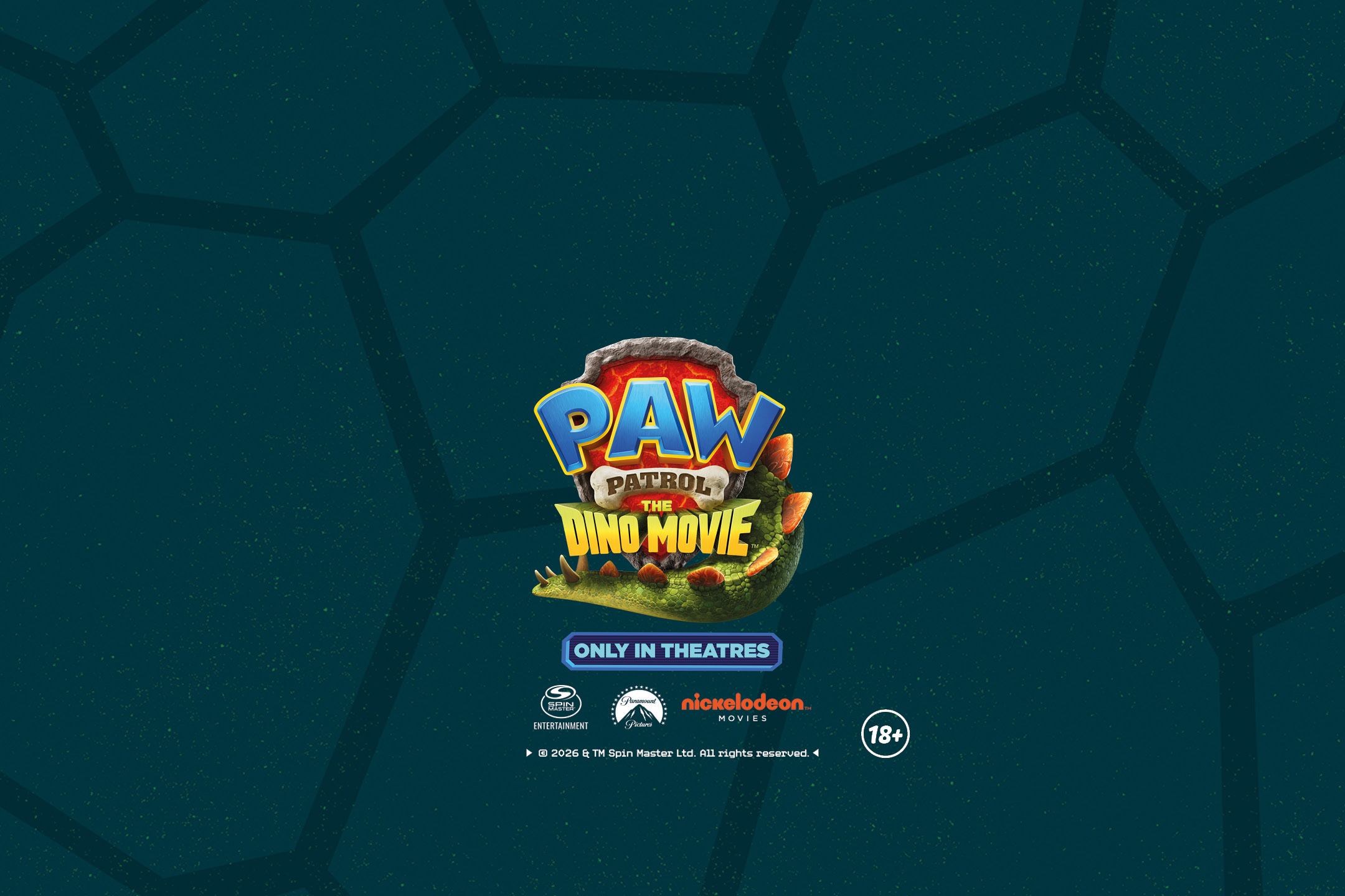 Paw Patrol: The Dino Movie logo with a dinosaur, text 'Only in Theatres', and copyright information.