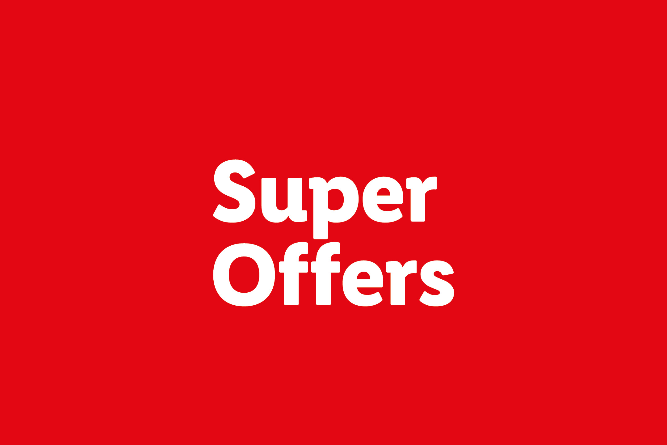 Red background with white text that reads 'Super Offers'.