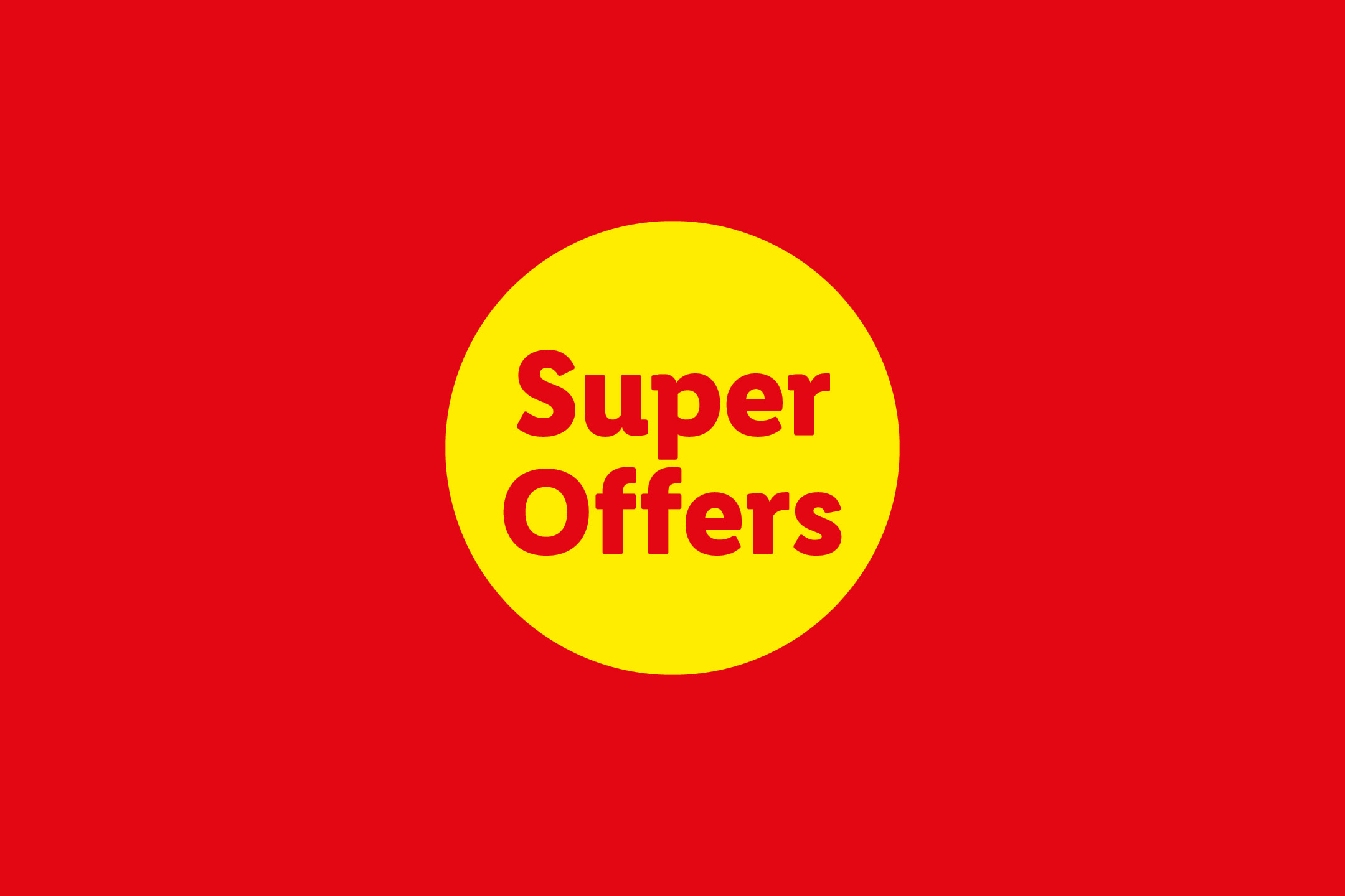 Red background with a yellow circle in the center, featuring the text 'Super Offers' in red.