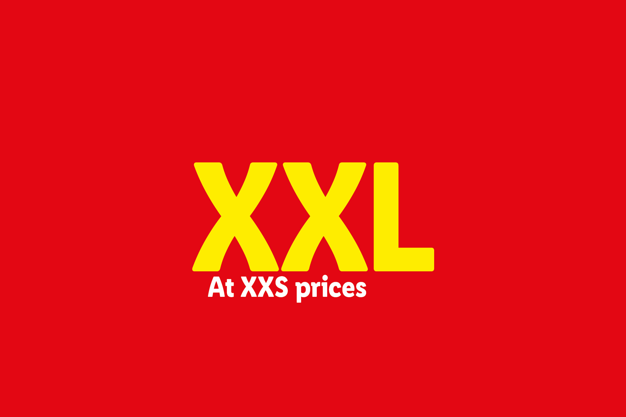 Large yellow text 'XXL' with smaller white text 'At XXS prices' on a red background.