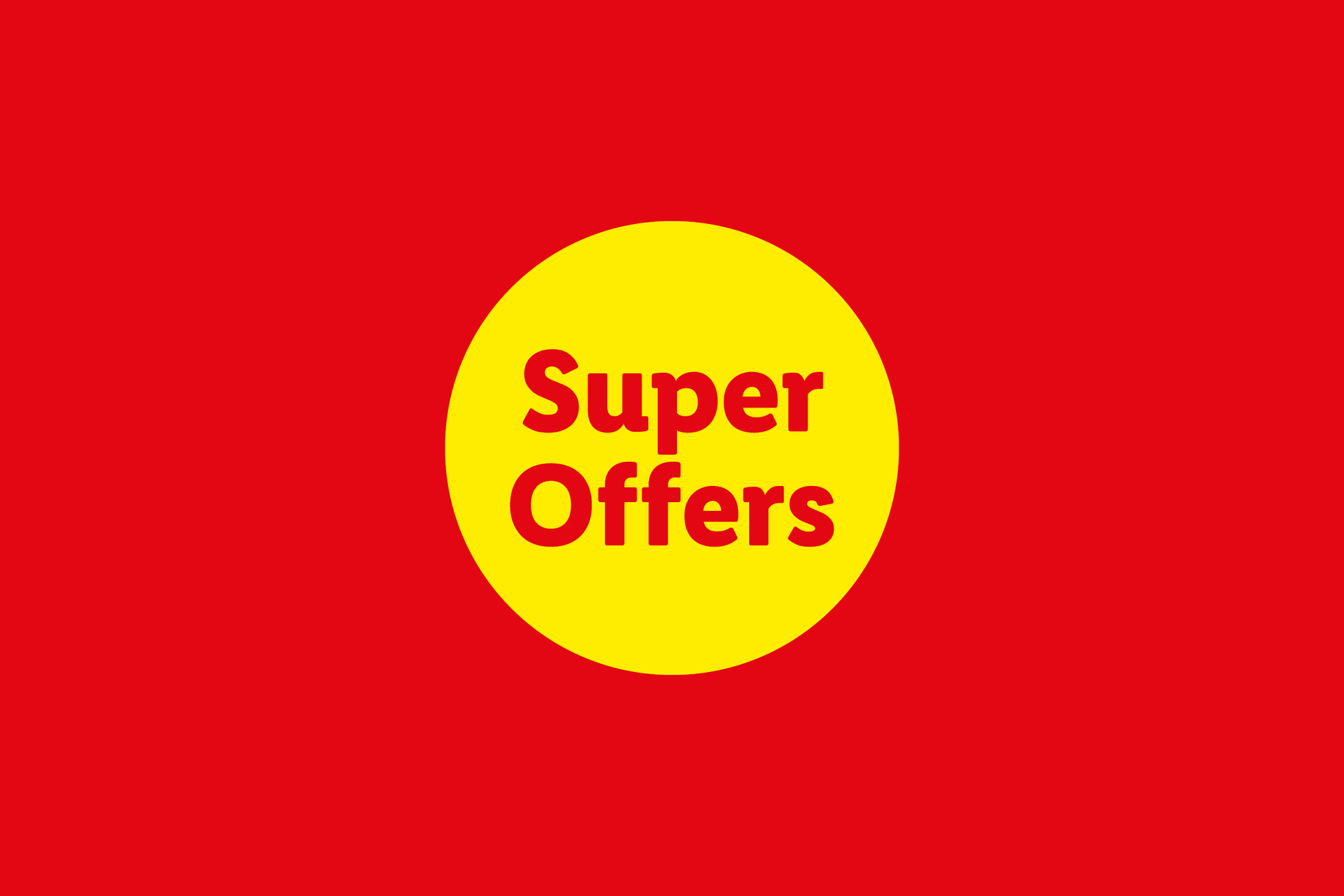 Red background with a yellow circle in the center, featuring the text 'Super Offers' in red.