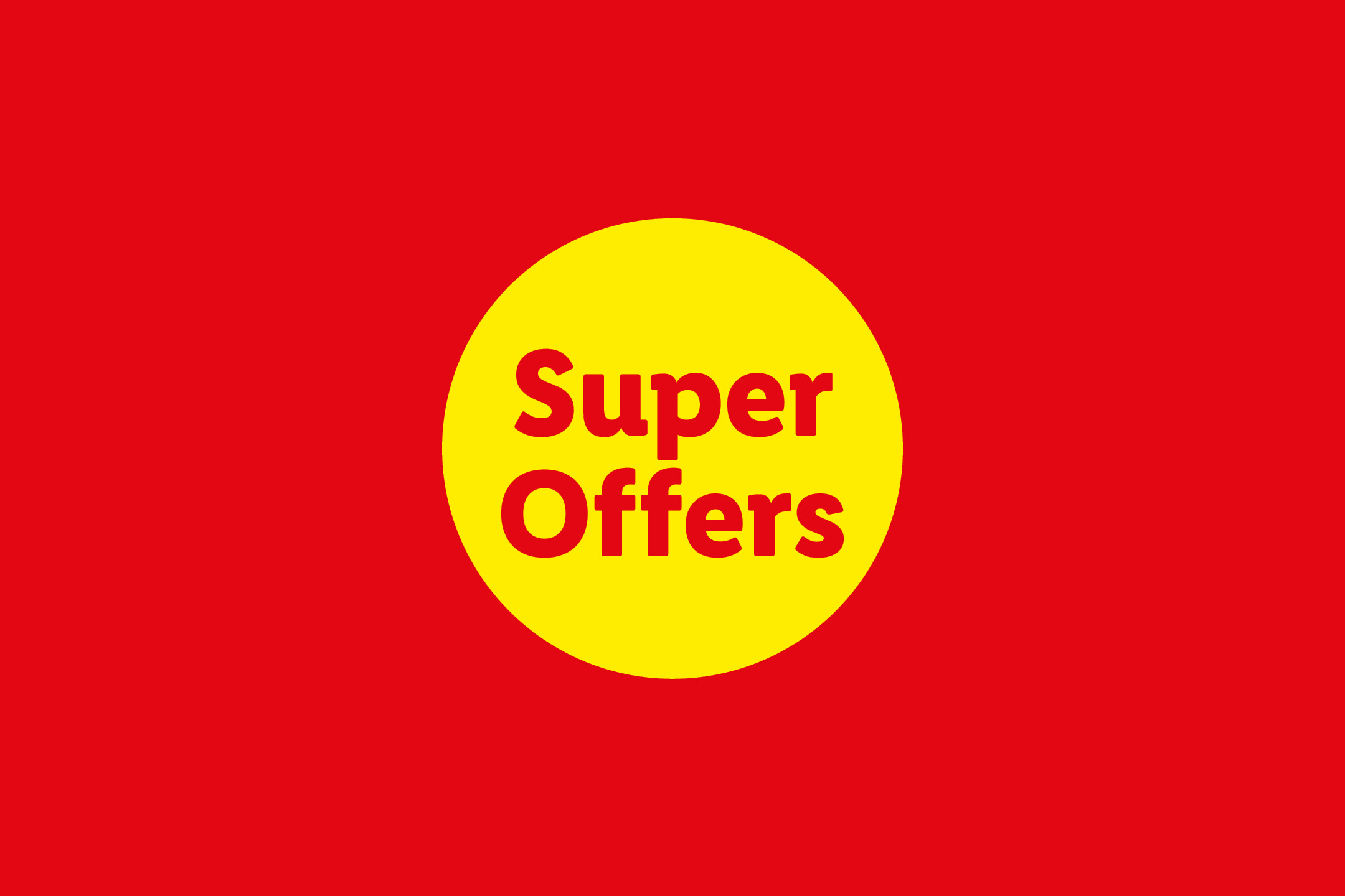 Red background with a yellow circle in the center, displaying the text 'Super Offers'.