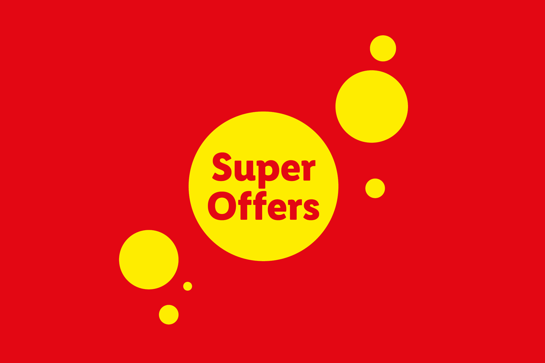 Red banner with yellow circles and text 'Super Offers' for promotions.