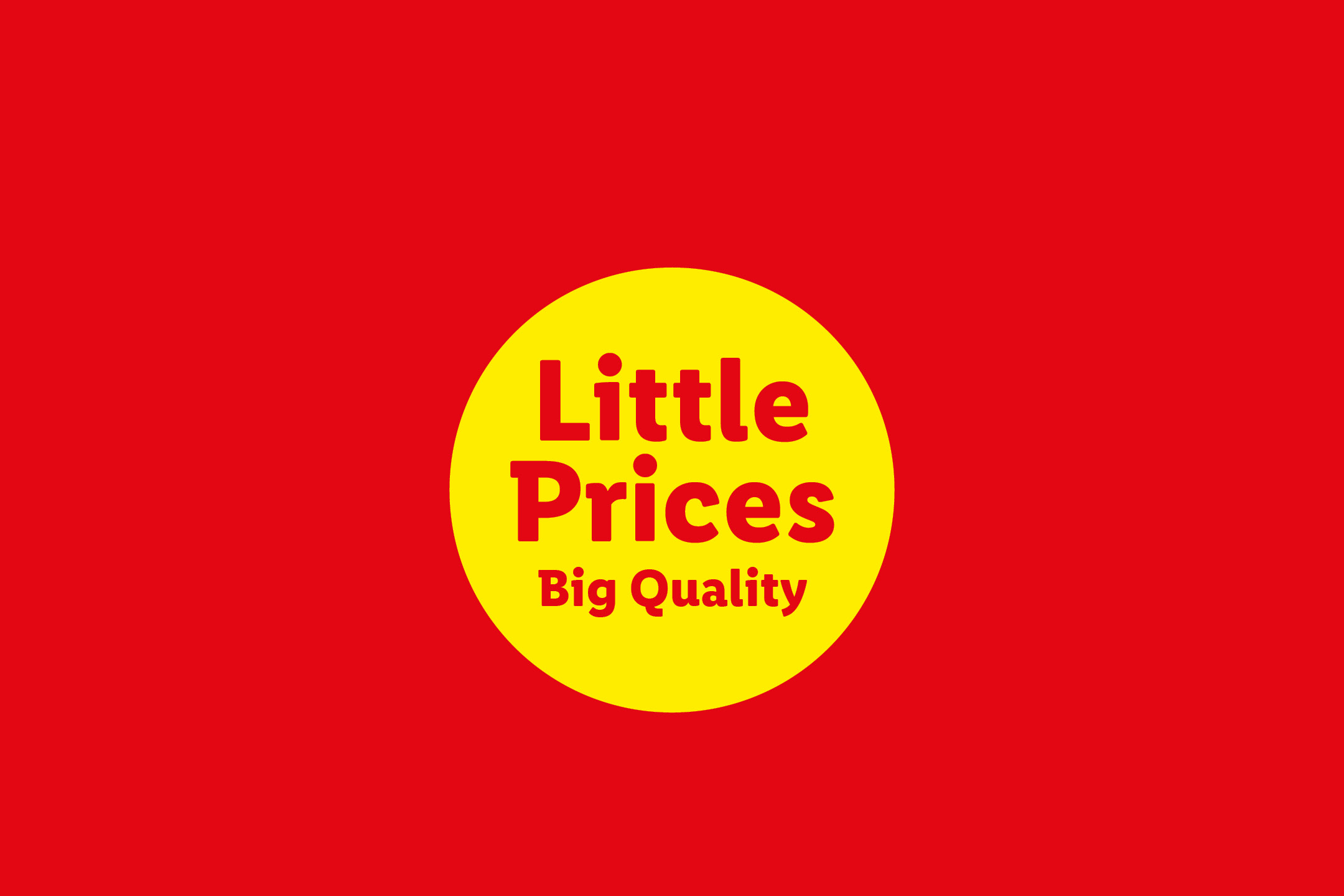 Red banner featuring a yellow circle with the text Little Prices Big Quality.