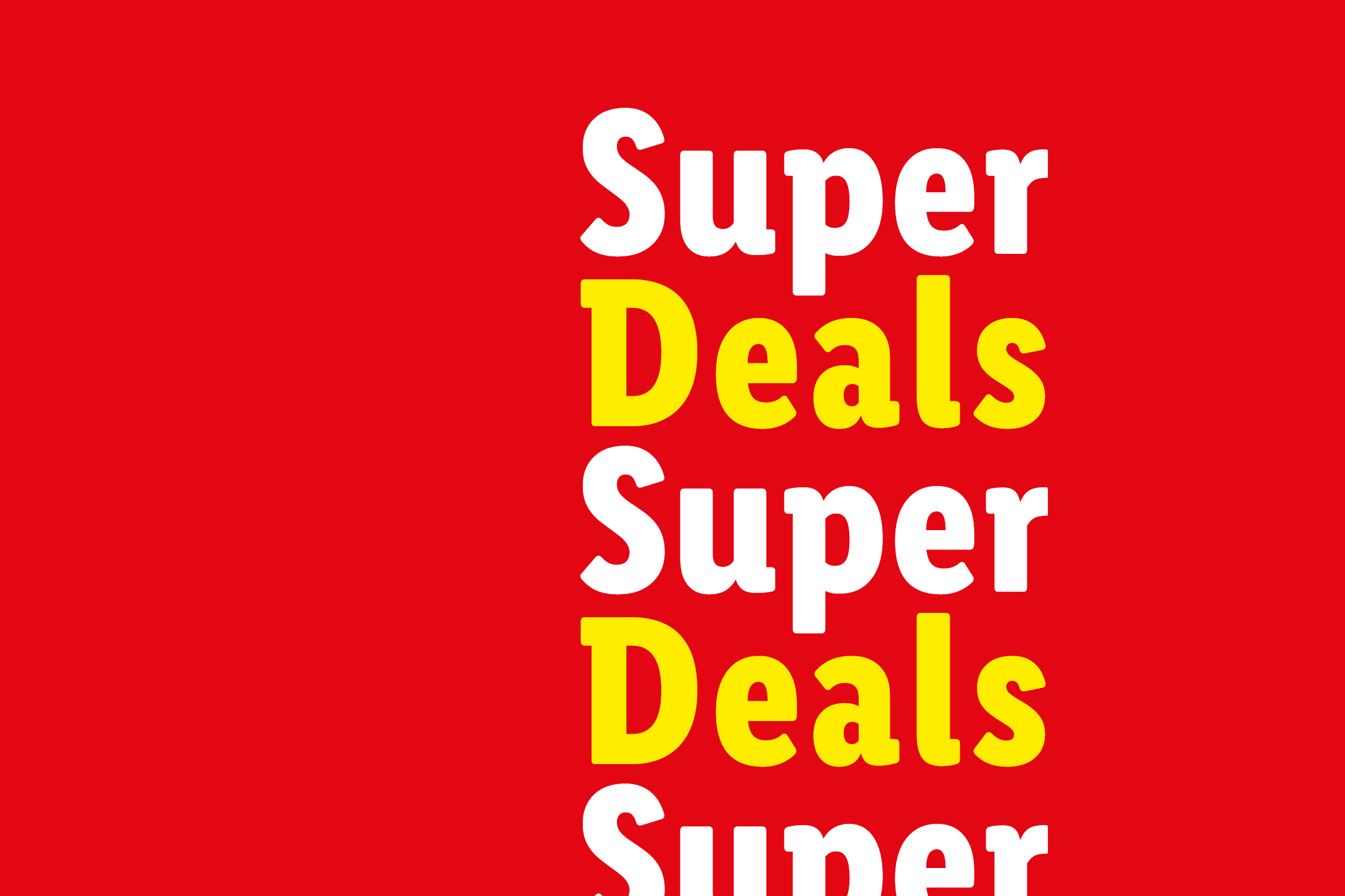 Red banner with repeating white and yellow text reading Super Deals.