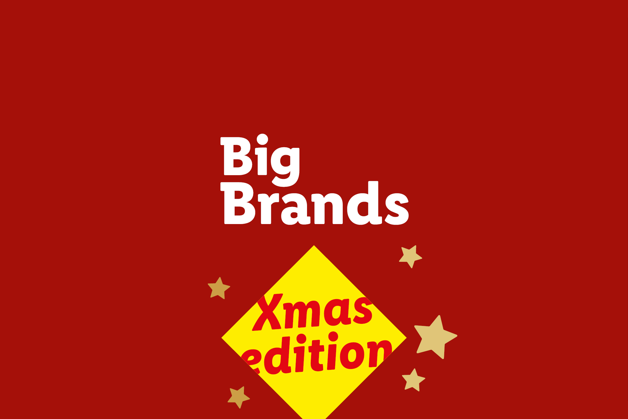 Big Brands Xmas edition on a red background with yellow diamond and stars.