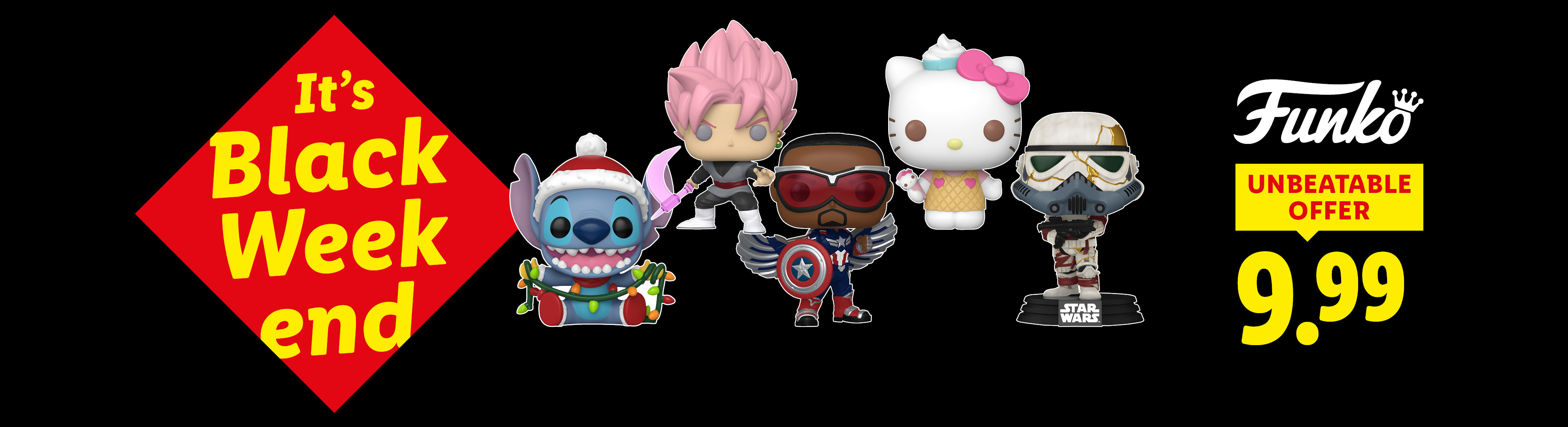 Black Weekend Funko Pop! figures including Stitch, Goku Black, Captain America, Hello Kitty, and a Star Wars trooper, priced at 9.99.