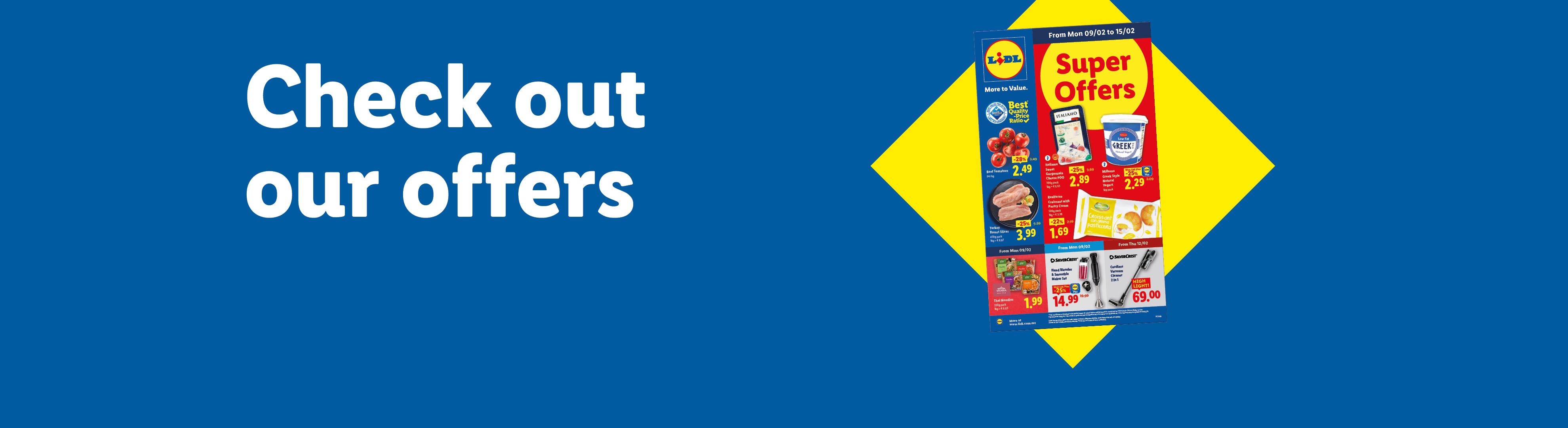 Check out our offers: Lidl leaflet valid from 09/02.