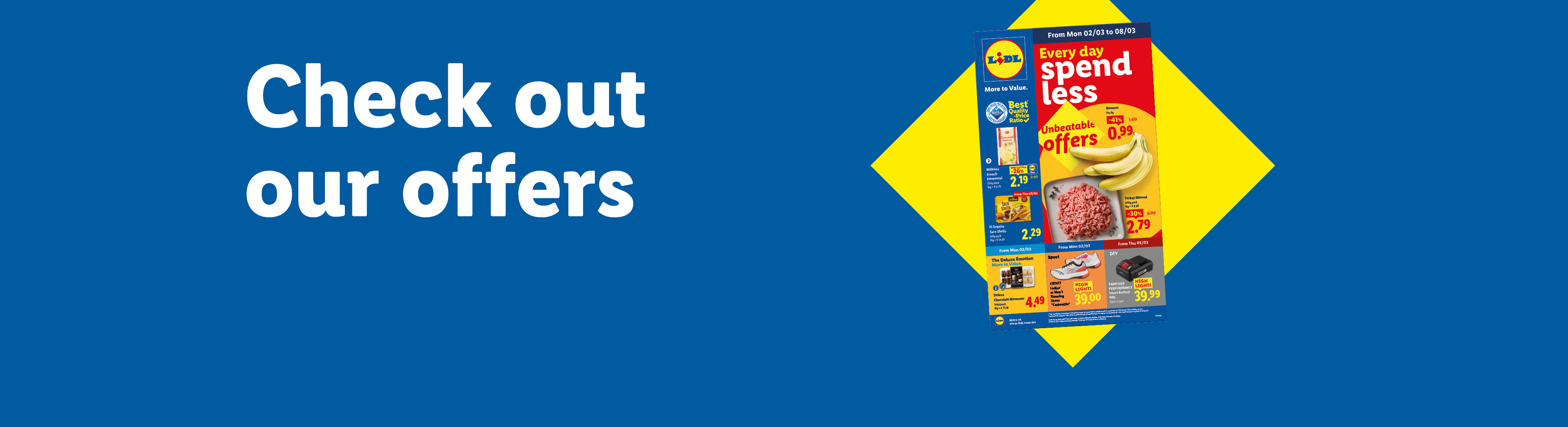 Check out our offers: Lidl leaflet valid from 02/03.